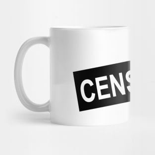 CENSORED    (covid mask) Mug